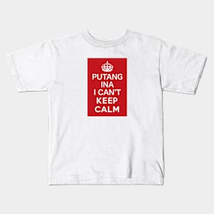 Filipino KCCO can't keep calm - Funny Pinoy Design Kids T-Shirt